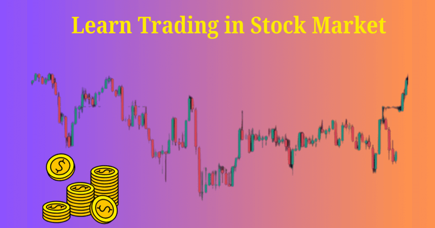 Learn Trading in Stock Market
