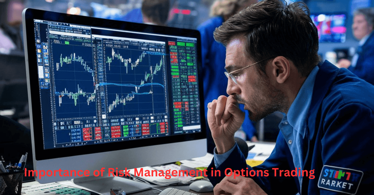 Importance of Risk Management in Options Trading